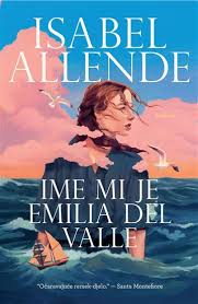 Ime mi je Emilia del Valle