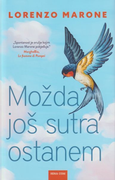 Možda još sutra ostanem