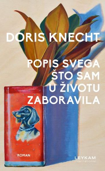 Popis svega što sam u životu zaboravila